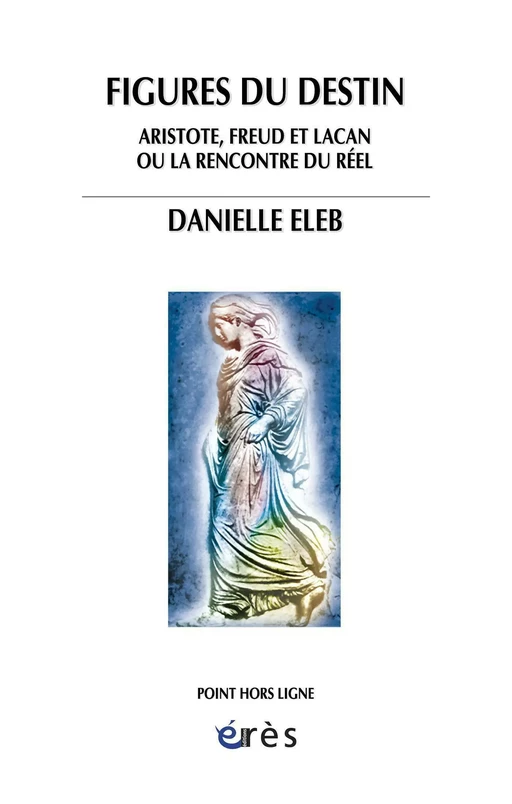 Figures du destin - Danielle Eleb - Eres