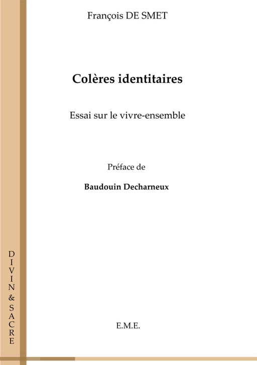 Colères identitaires - François de Smet - EME Editions