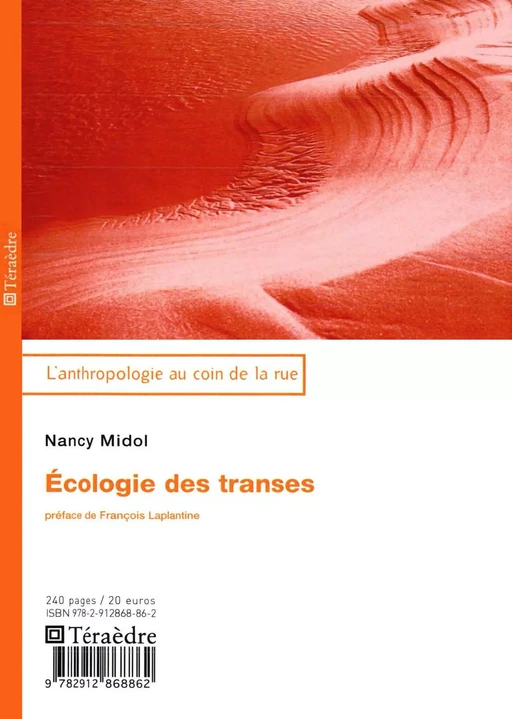 Ecologie des transes - Nancy Midol - Téraèdre