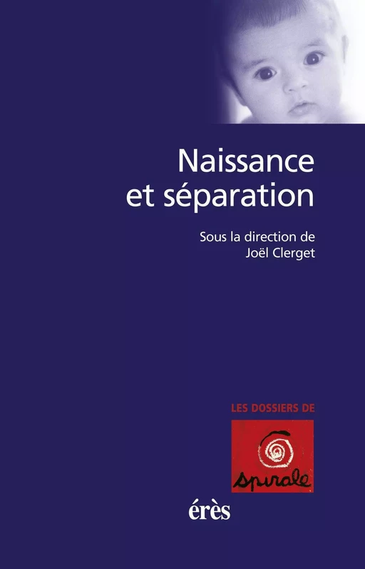 Naissance et séparation - Joël Clerget - Eres