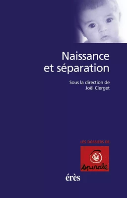 Naissance et séparation