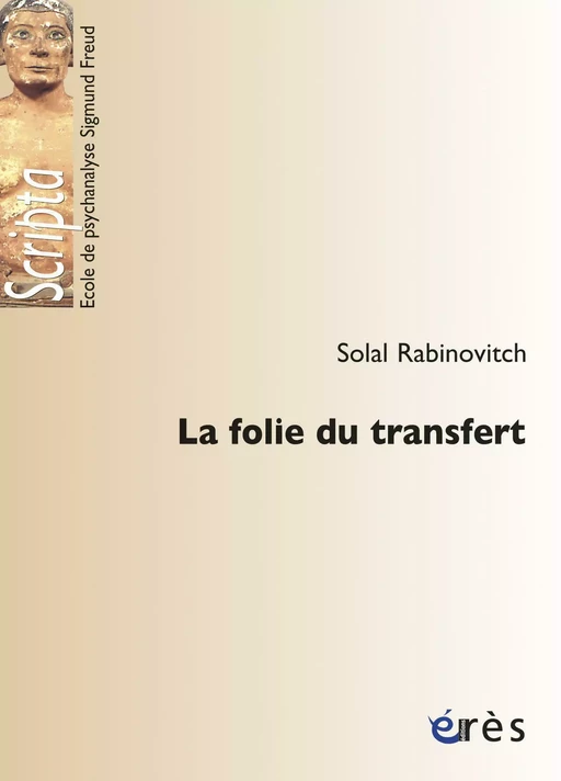 La folie du transfert - Solal RABINOVITCH - Eres