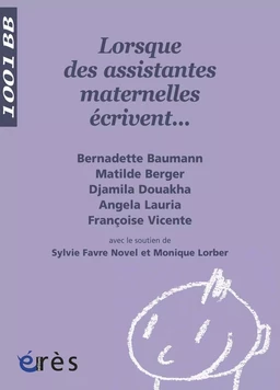 Lorsque des assistantes maternelles écrivent ... - 1001bb n° 118