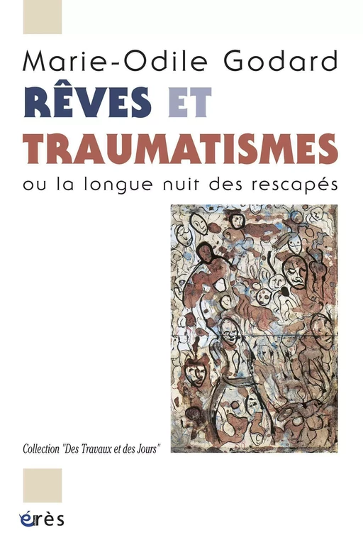 Rêves et traumatismes - Marie-odile GODARD - Eres