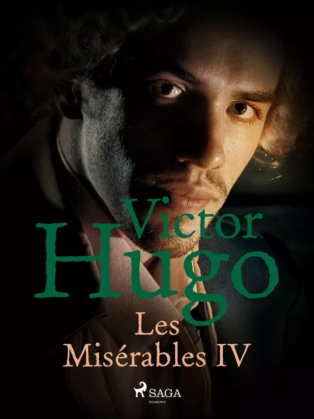 Les Misérables IV - Victor Hugo - Saga Egmont International