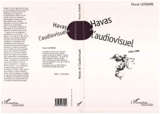 Havas et l'audiovisuel 1920-1986 - Pascal Lefebvre - Editions L'Harmattan