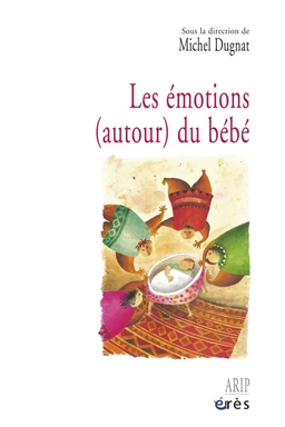 Les emotions (autour) du bébé