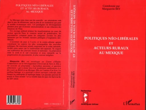 Politiques Néo-Libérales et Acteurs Ruraux au Mexique - Marguerite Bey - Editions L'Harmattan