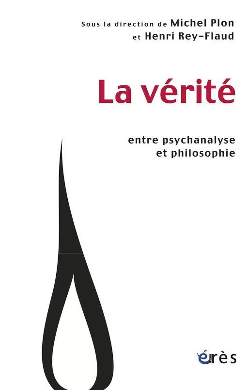 La vérité - Michel Plon, Henri Rey-Flaud - Eres