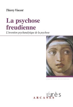 La psychose freudienne