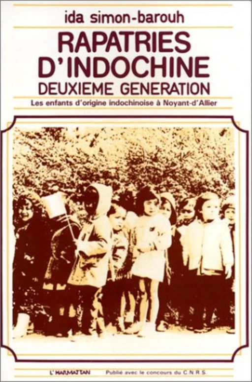 Les rapatriés d'Indochine - Ida Simon-Barouh - Editions L'Harmattan