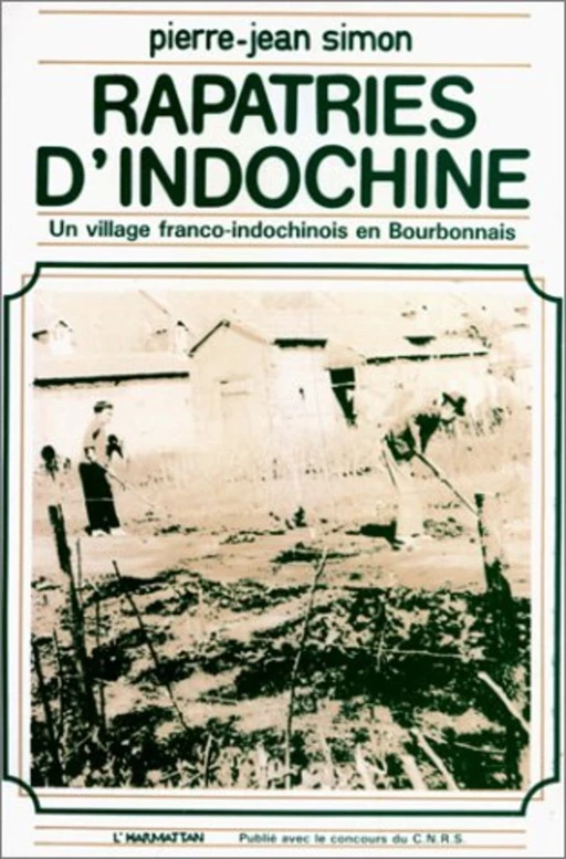 Les rapatriés d'Indochine - Pierre-Jean Simon - Editions L'Harmattan