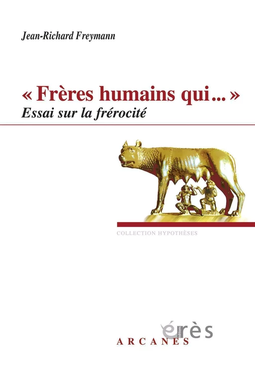 Frères humains qui... - Jean-Richard Freymann - Eres