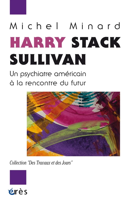 Harry Stack Sullivan - Michel Minard - Eres