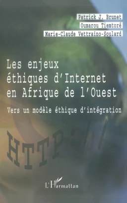 LES ENJEUX ÉTHIQUES D'INTERNET EN AFRIQUE DE L'OUEST