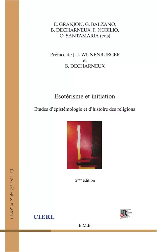 Ésotérisme et initiation (2e édition) - Fabien Nobilio, Baudouin Decharneux, Émilie Granjon, Giuseppe Balzano, Olivier Santamaria - EME Editions