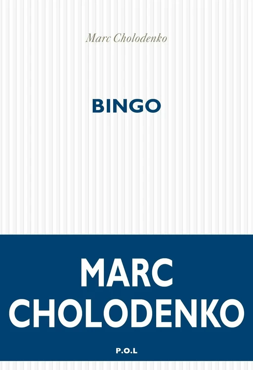 BINGO - Marc Cholodenko - POL Editeur