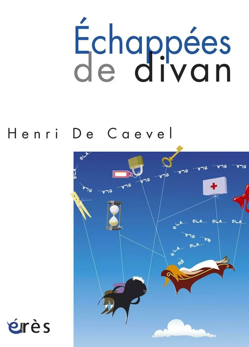 Echappées de divan - Henri DE CAEVEL - Eres