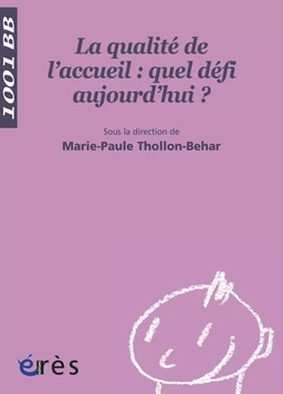 La Qualité de l'accueil : quel défi aujourd'hui ? - 1001 bb n°110