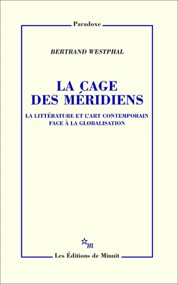 La Cage des méridiens