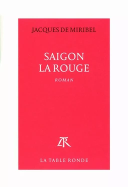 Saigon la Rouge