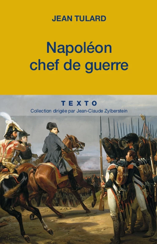 Napoléon, chef de guerre - Jean Tulard - Tallandier