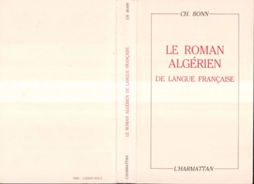 Le roman algérien de langue française - Charles Bonn - Editions L'Harmattan