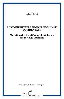 L'indonésie et la Nouvelle-Guinée occidentale