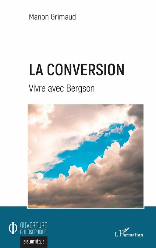 La conversion - Manon Grimaud - Editions L'Harmattan