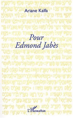 Pour Edmond Jabès