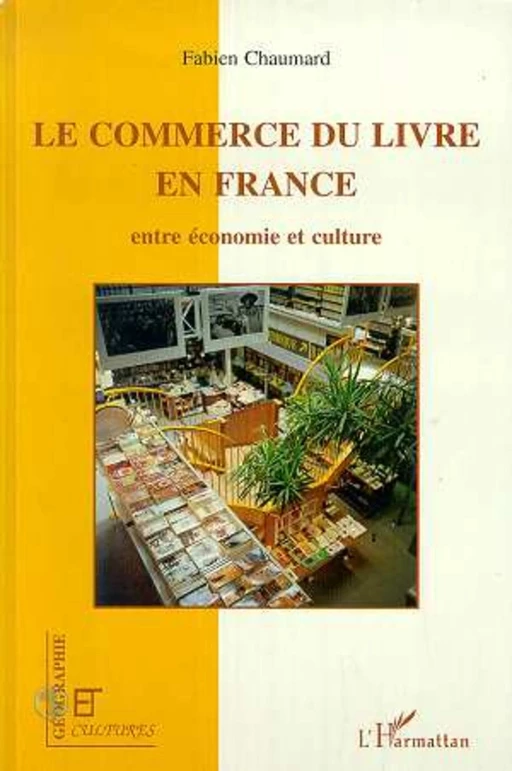 Le commerce du livre en France - Fabien Chaumard - Editions L'Harmattan