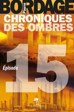 Chroniques des Ombres épisode 15