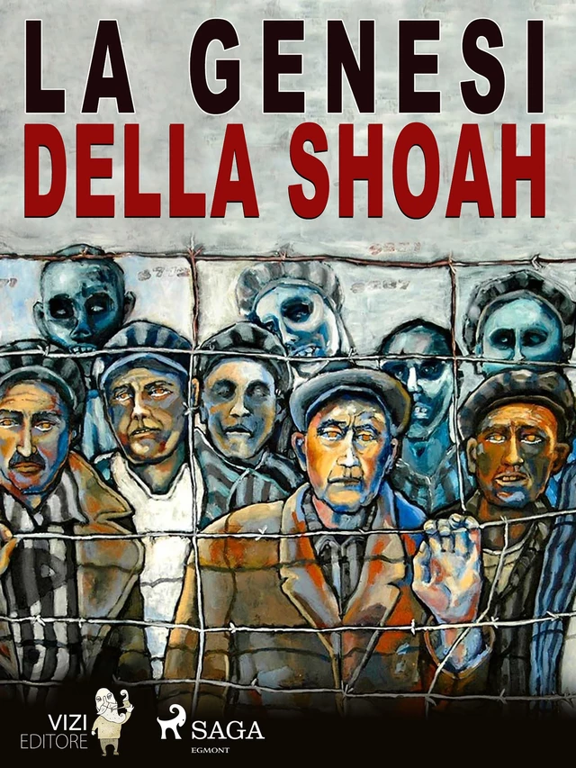 La genesi della Shoah - Fiammetta Bianchi - Saga Egmont International