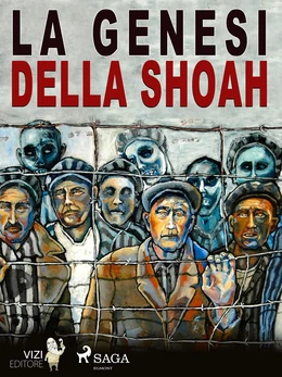 La genesi della Shoah