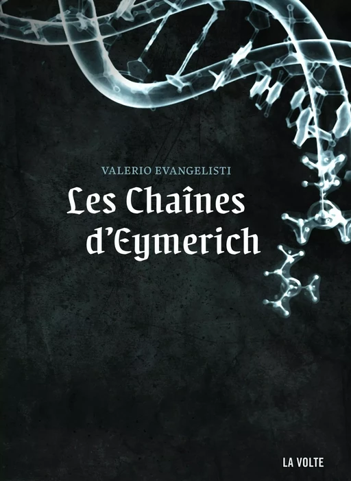 Les Chaines d'Eymerich - Valerio Evangelisti - Volte (La)