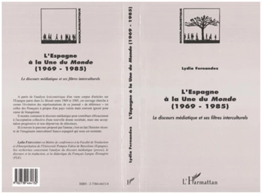 L'Espagne a la une du "monde" (1969-1985) - Lydia Fernandez - Editions L'Harmattan