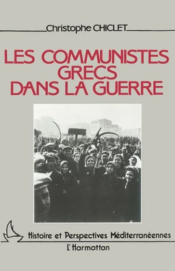 Les communistes grecs dans la guerre