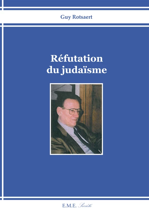 Réfutation du judaisme -  - EME Editions