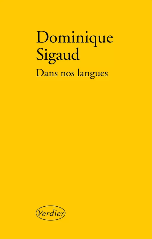 Dans nos langues - Dominique Sigaud - Editions Verdier