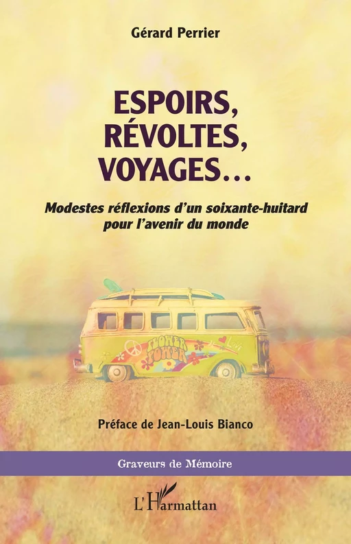 Espoirs, révoltes, voyages ... - Gérard Perrier - Editions L'Harmattan