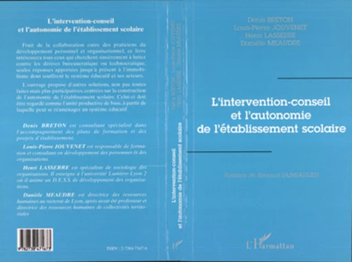 L'intervention-Conseil et l'autonomie de l'établissement Scolaire - Henri Lassere, Danièle Meaudre, Denis Breton, Louis-Pierre Jouvenet - Editions L'Harmattan