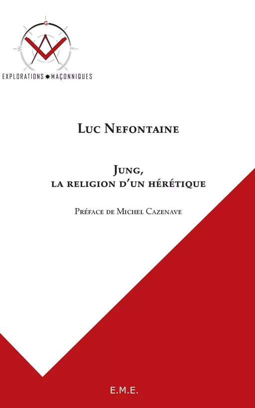 Jung, la religion d'un hérétique -  - EME Editions