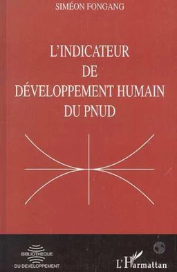 L'INDICATEUR DE DÉVELOPPEMENT HUMAIN DU PNUD