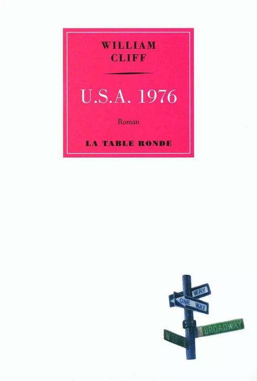 U.S.A. 1976 - William Cliff - Editions de la Table Ronde