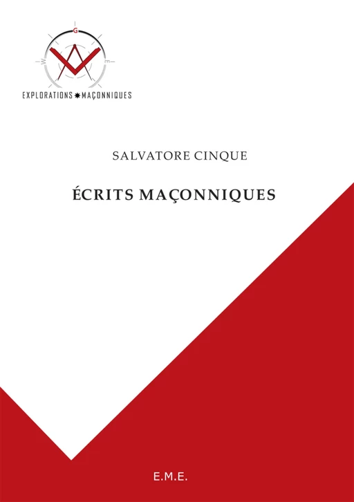 Ecrits maçonniques - Salvatore Cinque - EME Editions