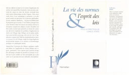 La Vie des Normes et l'esprit des Lois