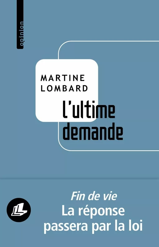 L'Ultime demande - Martine Lombard - LIANA LEVI