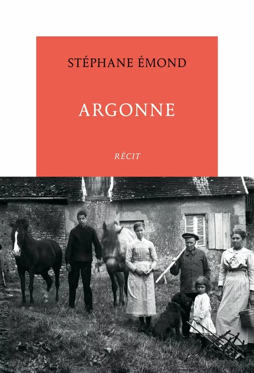 Argonne - Stéphane Emond - Editions de la Table Ronde