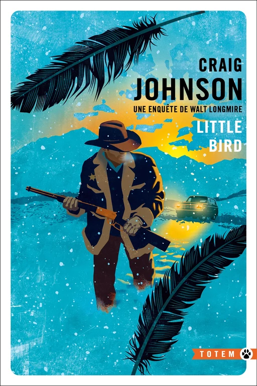 Little Bird - Craig Johnson - Editions Gallmeister