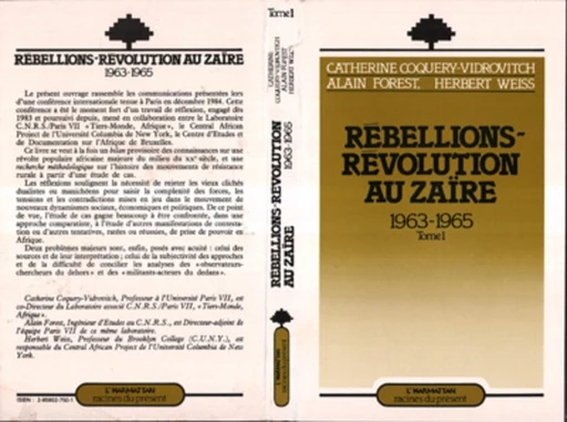 Rébellions et Révolutions au Zaïre (1963-1965) - Catherine Coquery-Vidrovitch, Alain Forest - Editions L'Harmattan